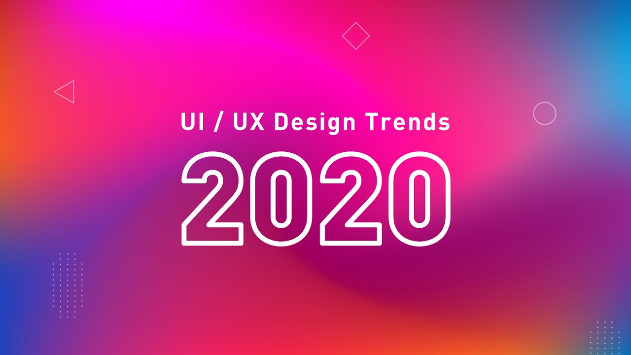 Top 5 UI and UX Design Trends for 2020